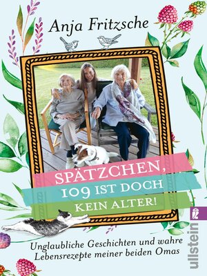 cover image of »Spätzchen, 109 ist doch kein Alter«